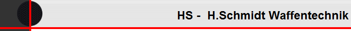 HS -  H.Schmidt Waffentechnik