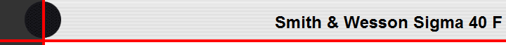 Smith & Wesson Sigma 40 F